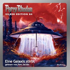 Eine Galaxis stirbt / Perry Rhodan Silberedition Bd.84 (MP3-Download) - Vlcek, Ernst; Ewers, H.G.; Voltz, William