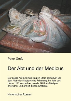 Der Abt und der Medicus (eBook, ePUB) - Gruß, Peter