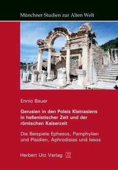 Gerusien in den Poleis Kleinasiens in hellenistischer Zeit und der römischen Kaiserzeit (eBook, PDF) - Bauer, Ennio