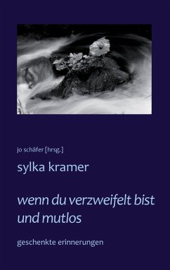 wenn du verzweifelt bist und mutlos (eBook, ePUB) - Kramer, Sylka