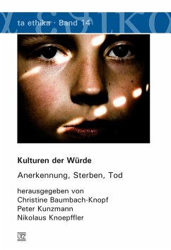 Kulturen der Würde (eBook, PDF) - Knoepffler, Nikolaus; Kunzmann, Peter