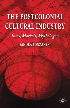 The Postcolonial Cultural Industry (eBook, PDF)