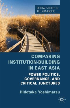 Comparing Institution-Building in East Asia (eBook, PDF)