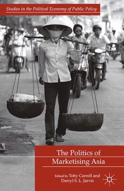 The Politics of Marketising Asia (eBook, PDF)