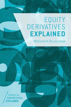 Equity Derivatives Explained (eBook, PDF) - Bouzoubaa, M.