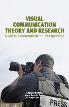 Visual Communication Theory and Research (eBook, PDF) - Fahmy, S.; Bock, M.; Wanta, W.