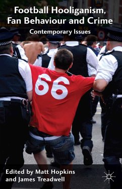 Football Hooliganism, Fan Behaviour and Crime (eBook, PDF)