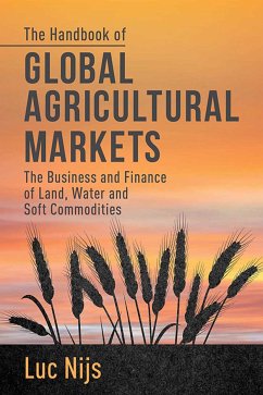 The Handbook of Global Agricultural Markets (eBook, PDF)