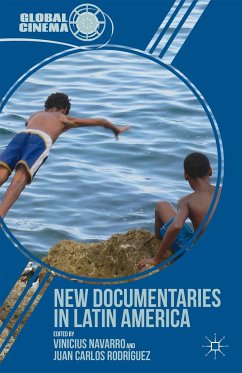 New Documentaries in Latin America (eBook, PDF) - Navarro, Vinicius; Rodríguez, Juan Carlos