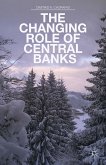 The Changing Role of Central Banks (eBook, PDF)