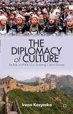 The Diplomacy of Culture (eBook, PDF)