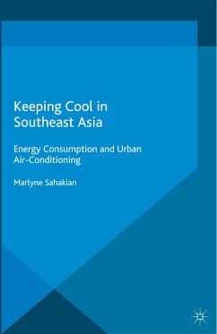 Keeping Cool in Southeast Asia (eBook, PDF) - Sahakian, M.