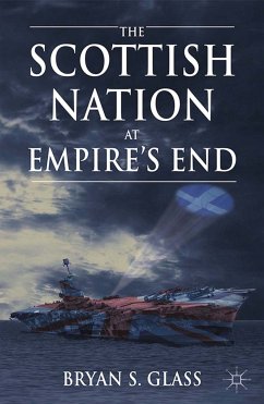 The Scottish Nation at Empire's End (eBook, PDF) - Glass, B.