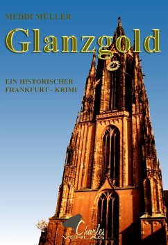 Glanzgold (eBook, ePUB) - Müller, Meddi