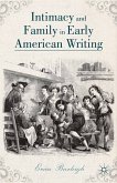 Intimacy and Family in Early American Writing (eBook, PDF)
