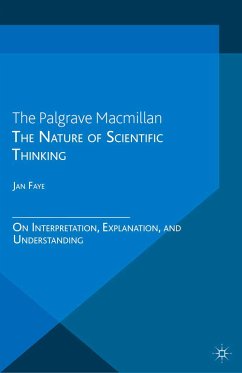 The Nature of Scientific Thinking (eBook, PDF) - Faye, J.