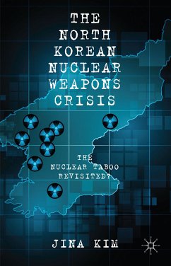 The North Korean Nuclear Weapons Crisis (eBook, PDF) - Kim, J.