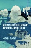 Apocalypse in Contemporary Japanese Science Fiction (eBook, PDF)