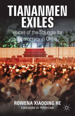 Tiananmen Exiles (eBook, PDF) - He, Rowena Xiaoqing