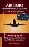 AIRLINES - Reklamation bei Flugreisen (eBook, ePUB)