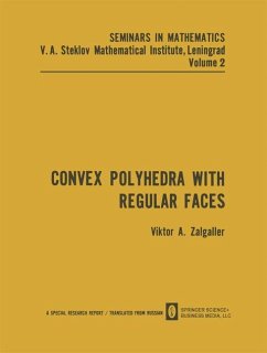 Convex Polyhedra with Regular Faces - Zalgaller, Viktor A.