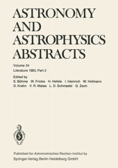 Astronomy and Astrophysics Abstracts, 2 Pts. - Böhme, S.;Fricke, W.;Hefele, H.