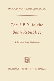 The SPD in the Bonn Republic: A Socialist Party Modernizes