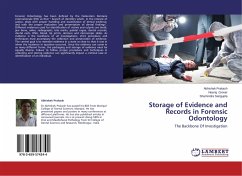 Storage of Evidence and Records in Forensic Odontology