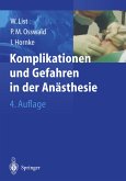 Komplikationen und Gefahren in der Anästhesie