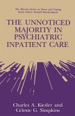 The Unnoticed Majority in Psychiatric Inpatient Care The Unnoticed Majority in Psychiatric Inpatient Care