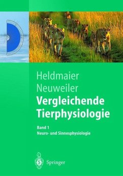 Vergleichende Tierphysiologie - Heldmaier, Gerhard;Neuweiler, Gerhard