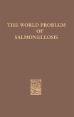 The World Problem of Salmonellosis