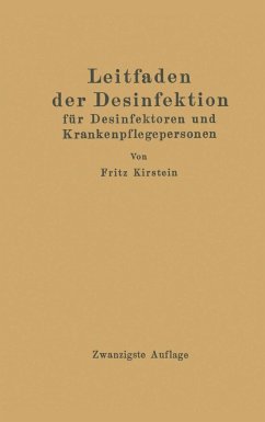 Leitfaden der Desinfektion - Kirstein, Fritz
