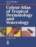 Colour Atlas of Tropical Dermatology and Venerology Colour Atlas of Tropical Dermatology and Venerology