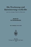 Die Trocknung und Entwässerung von Kohle Die Trocknung und Entwässerung von Kohle
