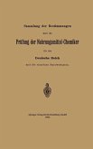 Sammlung der Bestimmungen über die Prüfung der Nahrungsmittel-Chemiker für das Deutsche Reich und die einzelnen Bundesstaaten Sammlung der Bestimmungen über die Prüfung der Nahrungsmittel-Chemiker für das Deutsche Reich und die einzelnen Bundesstaaten
