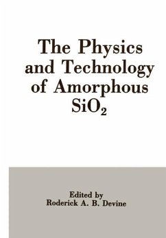 The Physics and Technology of Amorphous SiO2 - Devine, Roderick A.B.
