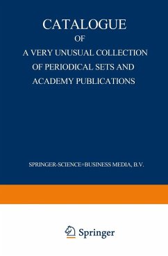 Catalogue of a Very Unusual Collection of Periodical Sets and Academy Publications - Nijhoff, Martinus