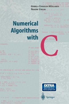 Numerical Algorithms with C - Engeln-Müllges, Giesela;Uhlig, Frank