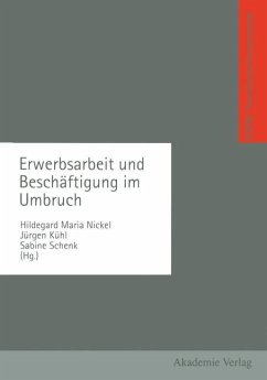 Erwerbsarbeit und Beschäftigung im Umbruch