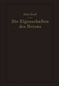 Die Eigenschaften des Betons - Graf, Otto