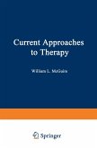 Current Approaches to Therapy Current Approaches to Therapy