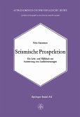 Seismische Prospektion Seismische Prospektion