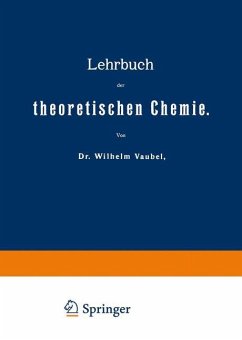 Lehrbuch der theoretischen Chemie
