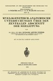 Myelogenetisch-Anatomische Untersuchungen über den Zentralen Abschnitt der Sehleitung