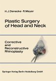 Plastic Surgery of Head and Neck Plastic Surgery of Head and Neck