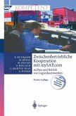 Zwischenbetriebliche Kooperation mit mySAP.com Zwischenbetriebliche Kooperation mit mySAP.com