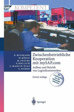 Zwischenbetriebliche Kooperation mit mySAP.com - Buxmann, Peter;König, Wolfgang;Fricke, Markus
