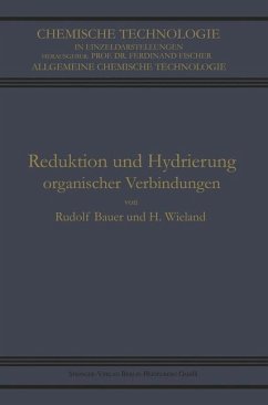 Reduktion und Hydrierung Organischer Verbindungen - Bauer, Rudolf;Wieland, Heinrich