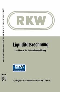 Liquiditätsrechnung im Dienste der Unternehmensführung - Loparo, Kenneth A.